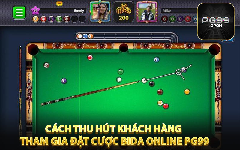 Cách thu hút khách hàng tham gia đặt cược Bida online PG99